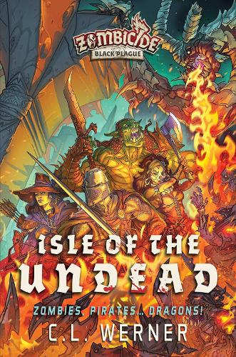 Бумажная книга «Isle of the Undead: A Zombicide Black Plague Novel», автор К.Л. Вернер - фото №1