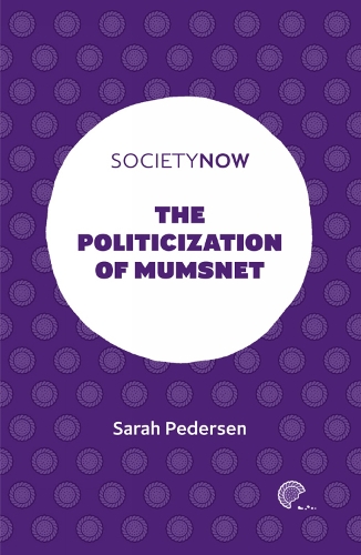 Бумажная книга «The Politicization of Mumsnet», автор Сара Педерсен - фото №1