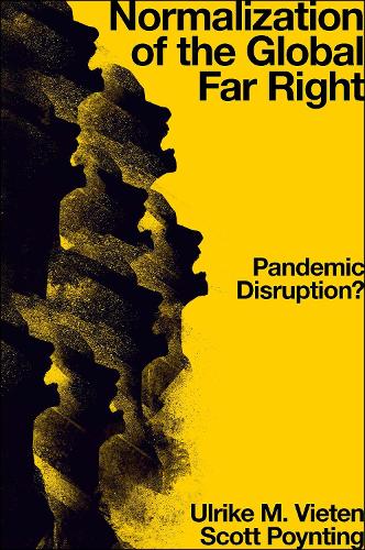 Бумажная книга «Normalization of the Global Far Right: Pandemic Disruption?», автор Скотт Пойнтинг - фото №1