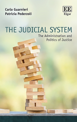 Бумажная книга «The Judicial System: The Administration and Politics of Justice», авторов Карло Гуарньери, Патриция Педерцоли - фото №1