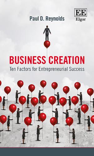 Бумажная книга «Business Creation: Ten Factors for Entrepreneurial Success», автор Пол Д. Рейнольдс - фото №1