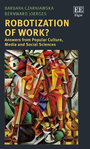 Бумажная книга «Robotization of Work?: Answers from Popular Culture, Media and Social Sciences», автор Бернвард Йоргес - фото №1