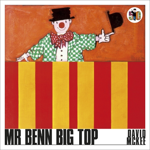 Паперова книга «Mr Benn Big Top», автор Девід Маккі - фото №1