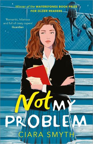 Бумажная книга «Not My Problem: TikTok made me buy it! A sapphic romcom for fans of Derry Girls», автор Киара Смит - фото №1