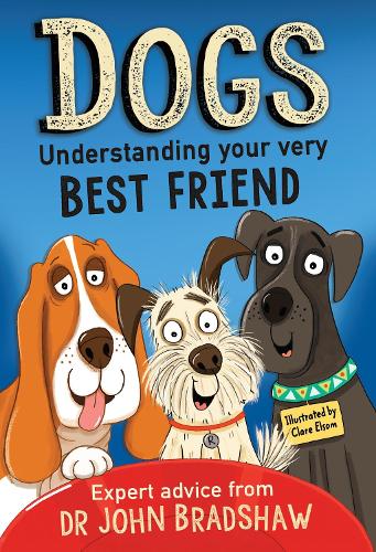 Бумажная книга «Dogs: Understanding Your Very Best Friend» - фото №1
