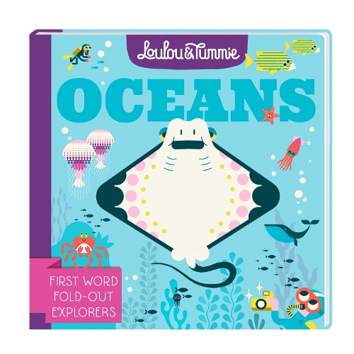 Бумажная книга «Loulou & Tummie OCEANS: First Word Fold-Out Explorers», автор Loulou & Tummie - фото №1