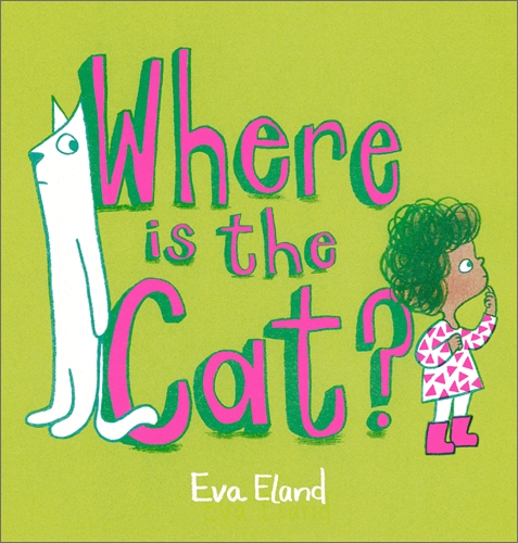 Бумажная книга «Where Is the Cat?», автор Ева Эланд - фото №1