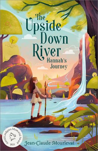 Бумажная книга «The Upside Down River: Hannah's Journey», автор Жан-Клод Мурлева - фото №1