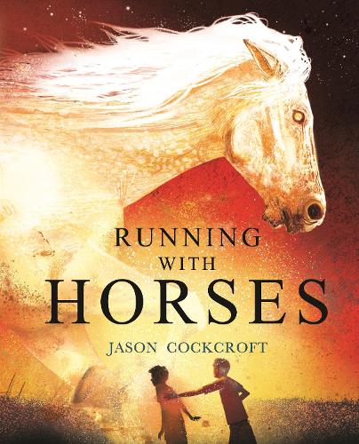 Бумажная книга «Running with Horses», автор Джейсон Коккрофт - фото №1