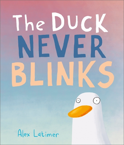 Паперова книга «The Duck Never Blinks», автор Алекс Латімер - фото №1