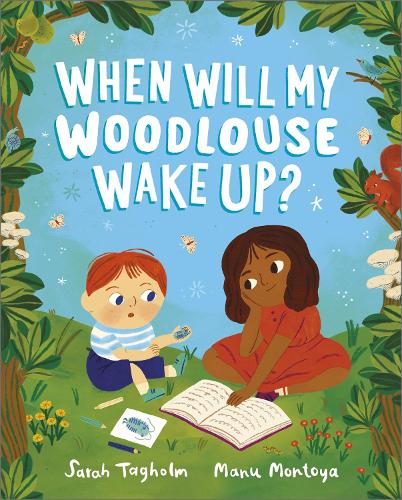 Бумажная книга «When Will My Woodlouse Wake Up?», автор Сара Тагхольм - фото №1