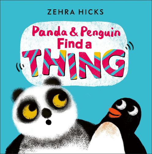 Бумажная книга «Panda and Penguin Find A Thing», автор Зехра Хикс - фото №1