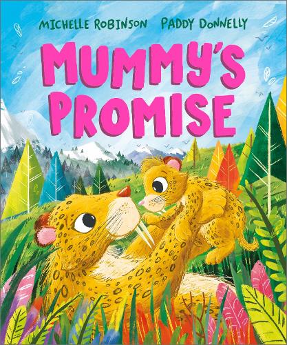 Бумажная книга «Mummy's Promise: the perfect gift for Mother's Day», автор Мишель Робинсон - фото №1