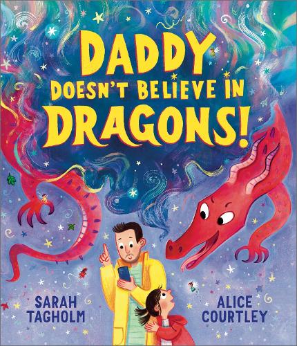 Бумажная книга «Daddy Doesn't Believe in Dragons!», автор Сара Тагхольм - фото №1