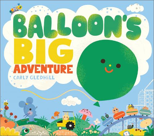 Бумажная книга «Balloon's Big Adventure», автор Карли Гледхилл - фото №1