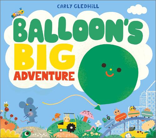 Бумажная книга «Balloon's Big Adventure», автор Карли Гледхилл - фото №1