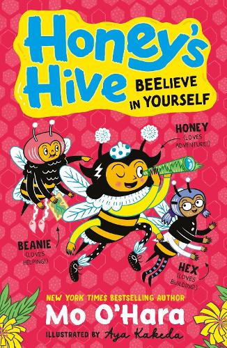 [object Object] «Honey's Hive: Beelieve in Yourself», автор Мо О'Хара - фото №1