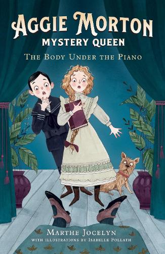 [object Object] «Aggie Morton, Mystery Queen: The Body Under the Piano», автор Марта Джослин - фото №1