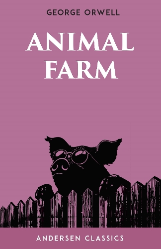 Бумажная книга «Animal Farm», автор Джордж Оруэлл - фото №1