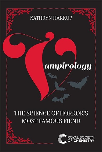Paper book «Vampirology: The Science of Horror's Most Famous Fiend», author Kathryn Harkup - фото №1