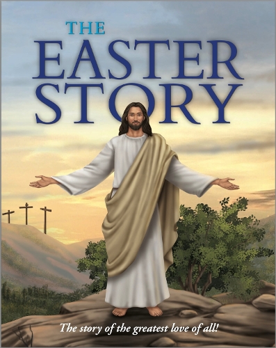 Бумажная книга «The Easter Story: The story of the greatest love of all!» - фото №1