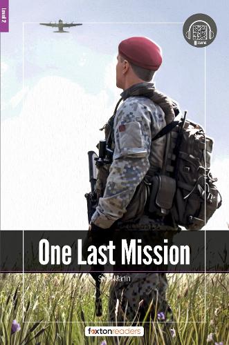 Паперова книга «One Last Mission - Foxton Readers Level 2 (600 Headwords CEFR A2-B1) with free online AUDIO», автор Foxton Books - фото №1