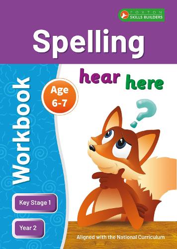 Паперова книга «KS1 Spelling Workbook for Ages 6-7 (Year 2) Perfect for learning at home or use in the classroom», автор Foxton Books - фото №1