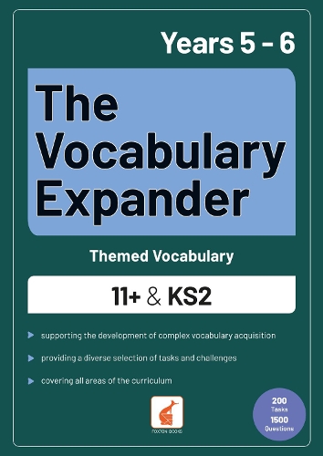 Бумажная книга «The Vocabulary Expander: Themed Vocabulary for 11+ and KS2 - Years 5 and 6», авторов Foxton Books, Ян Вебли - фото №1