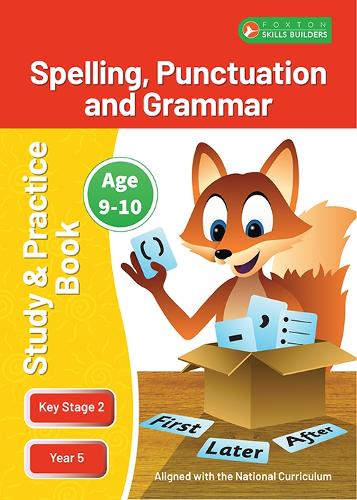 Паперова книга «KS2 Spelling, Grammar & Punctuation Study and Practice Book for Ages 9-10 (Year 5) Perfect for learning at home or use in the classroom», автор Foxton Books - фото №1