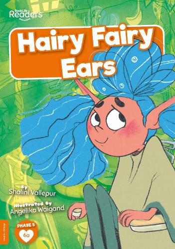 Паперова книга «Hairy Fairy Ears», автор Шаліні Валлепур - фото №1
