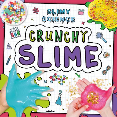 Бумажная книга «Crunchy Slime», автор Керсти Холмс - фото №1