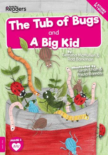 Бумажная книга «The Tub of Bugs and A Big Kid», автор Джемма МакМаллен - фото №1