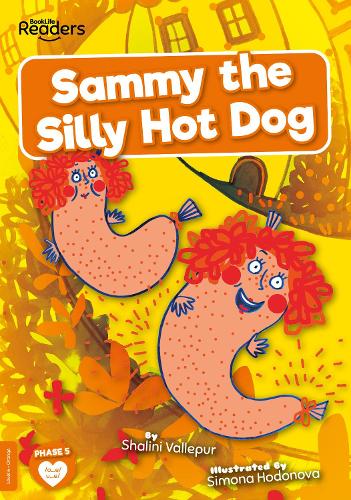 Паперова книга «Sammy the Silly Hot Dog», автор Шаліні Валлепур - фото №1