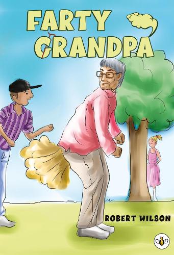 Бумажная книга «Farty Grandpa», автор Роберт Уилсон - фото №1