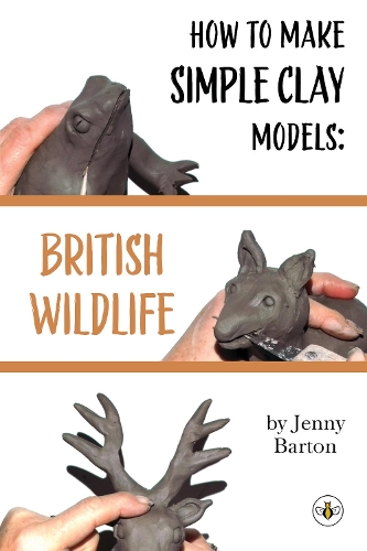 Паперова книга «How to Make Simple Clay Models: British Wildlife», автор Дженні Бартон - фото №1