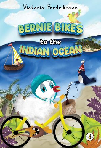 Паперова книга «Bernie Bikes to the Indian Ocean», автор Вікторія Фредріксон - фото №1