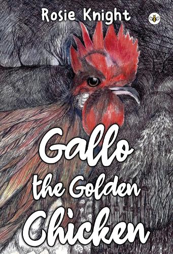 Бумажная книга «Gallo the Golden Chicken», автор Рози Найт - фото №1