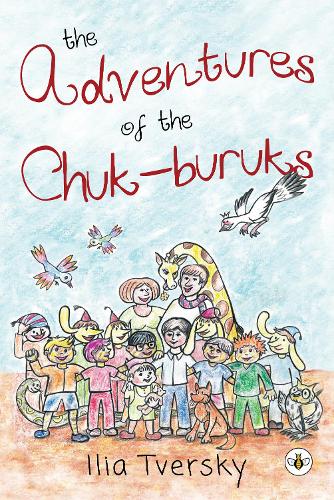 Бумажная книга «The Adventures of the Chuk-buruks», автор Илья Тверски - фото №1