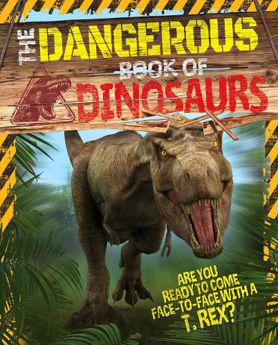 Бумажная книга «The Dangerous Book of Dinosaurs: Are You Ready to Come Face-to-Face with a T-Rex?», автор Лиз Майлз - фото №1