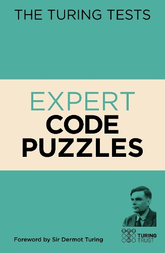 [object Object] «The Turing Tests Expert Code Puzzles: Foreword by Sir Dermot Turing», автор Гарет Мур - фото №1