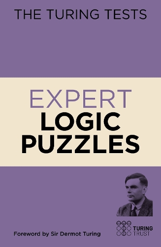 [object Object] «The Turing Tests Expert Logic Puzzles: Foreword by Sir Dermot Turing» - фото №1