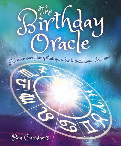 [object Object] «The Birthday Oracle: Discover Everything that Your Birth Date Says about You», автор Пем Каррутерс - фото №1