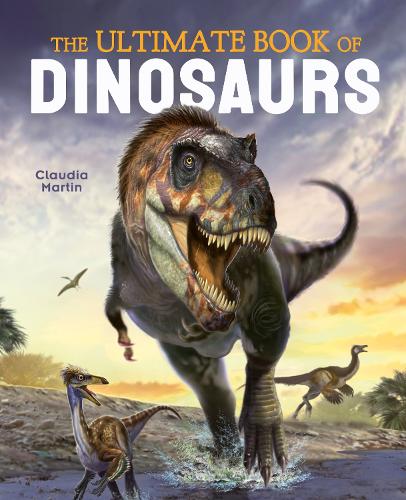 Бумажная книга «The Ultimate Book of Dinosaurs», автор Клаудия Мартин - фото №1