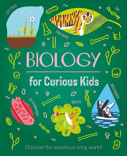 Бумажная книга «Biology for Curious Kids: Discover the Wondrous Living World!», автор Лаура Бейкер - фото №1