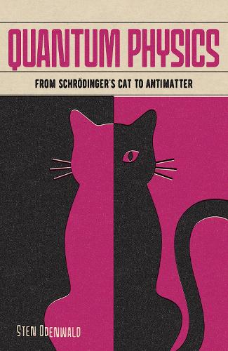 Паперова книга «Quantum Physics: From Schrödinger's Cat to Antimatter», автор Стен Оденвальд - фото №1