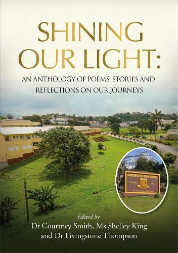 Бумажная книга «Shining Our Light: An Anthology of Poems, Stories And Reflections On Our Journeys», автор Шелли Кинг - фото №1
