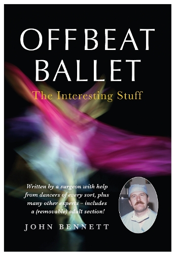 Паперова книга «OFFBEAT BALLET: The Interesting Stuff», автор Джон Беннетт - фото №1