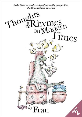 Бумажная книга «Thoughts & Rhymes on Modern Times: Reflections on modern-day life», автор Фрэн Парсонс - фото №1