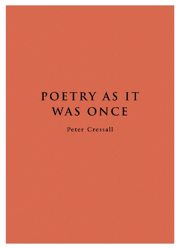 Бумажная книга «Poetry As It Was Once», автор Питер Крессалл - фото №1
