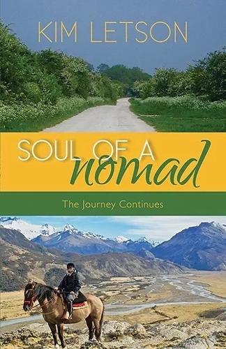 Бумажная книга «Soul Of A Nomad: The Journey Continues», автор Ким Летсон - фото №1
